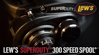 Lew’s SuperDuty 300 Speed Spool