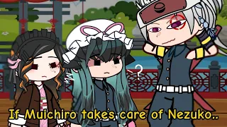 If Muichiro takes care of Nezuko || Gacha Club || Demon Slayer ||