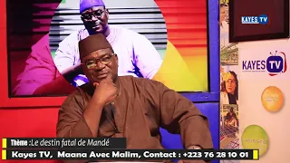 MAANA AVEC MALIM: Le destin fatal de Mandé 07