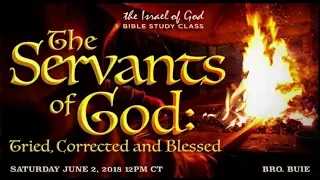 IOG - "Servants of God: Tried, Corrected & Blessed" 2018