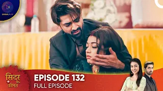 Sindoor Ki Keemat - The Price of Marriage Episode 132 - English Subtitles