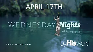 April 17th | Wednesday Night