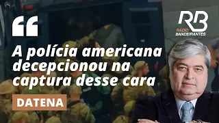 Brasileiro é CAPTURADO nos EUA, e DATENA comenta: polícia decepcionou