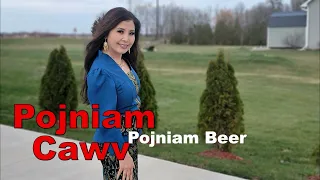 Pojniam Cawv Pojniam Beer~01/22/2024~