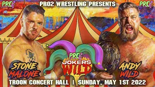 Stone Malone vs Andy Wild UEWA Heavyweight Title Match - Joker's Wild 2022 - W/ Billy Kirkwood!!!