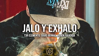 Jalo Y Exhalo - LETRA - T3R Elemento, David Bernal y Ruben Figueroa 🔥🔥