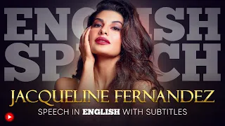 ENGLISH SPEECH | JACQUELINE FERNANDEZ: Jacqueline Builds (English Subtitles)