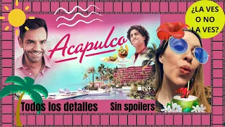 ACAPULCO, crítica sin spoilers