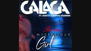 Galaga ft Masta & Ruben Thurnim - Mysterious Girl (Reggaeton Rockerz Remix)