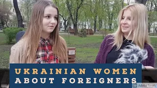 Ukrainian women about marrying a foreigner