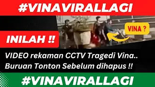 JELASS !! Inilah Video CCTV Tragedi Vina dan Eki Cirebon | Pegi Setiawan | Perong