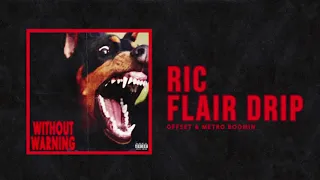 Offset & Metro Boomin - "Ric Flair Drip" (Instrumental)