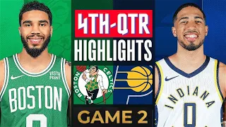 Boston Celtics vs. Indiana Pacers - Game 2 East Finals Highlights 4th-QTR | 2024 NBA Playoffs