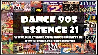 DANCE 90s ESSENCE Vol.21 (1993-1997) (90s, Eurodance/Euro House) [MIX by MAICON Nights DJ]