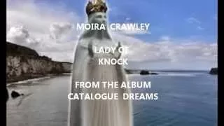 MOIRA CRAWLEY   LADY OF KNOCK