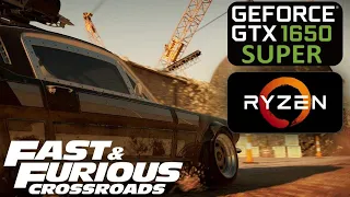Fast & Furious Crossroads | GTX 1650 Super | Performance Review