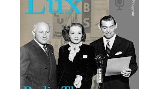 Lux Radio Theatre - The Letter