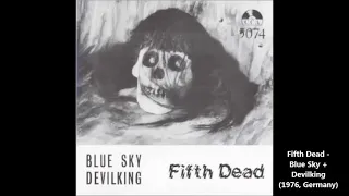 Fifth Dead - Blue Sky + Devilking (1976, Germany)