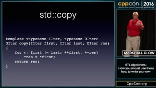 CppCon 2016: Marshall Clow “STL Algorithms - why you should use them, and how to write your own"