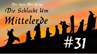 Let's Play #31 [Deutsch] DHDR: Die Schlacht Um Mittelerde - Gute Kampagne