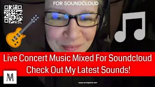 Live Concert Music Mixed For Soundcloud - Check Out My Latest Sounds! 10.5.2024