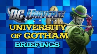 Dc Universe Online: University Of Gotham Briefings