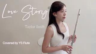 Love Story - Taylor Swift | Flute cover by YS Flute