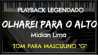 🎤 Olharei para o Alto (PLAYBACK LEGENDADO no Piano - TOM MASCULINO "G") Midian Lima, by Niel Nascto