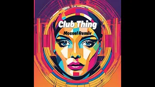 Yoav - Club Thing (Mossel Remix)