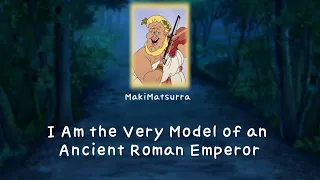 I Am the Very Model of an Ancient Roman Emperor - Color Coded Lyrics