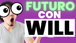 Futuro con Will en Ingles 🔥 Futuro en Ingles