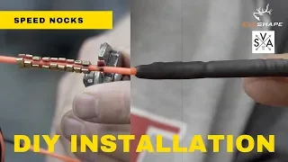 Speed Nock Installation