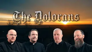 The Dolorans - Fr. Ripperger & Companions