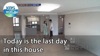 Today is the last day in this house (Mr. House Husband) | KBS WORLD TV 210107