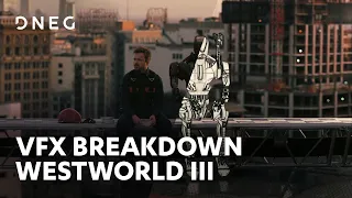 Westworld III | VFX Breakdown | DNEG