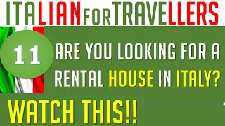 Italian For Travellers 11:  how to say it in Italian when looking for an apartment for rent