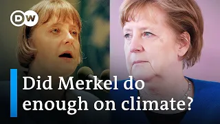 Angela Merkel and climate: Where she succeeded and where she failed | DW News
