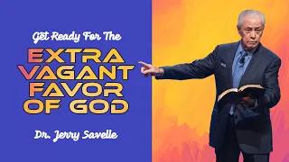 The Extravagant Favor of God | Dr. Jerry Savelle | World Harvest Church