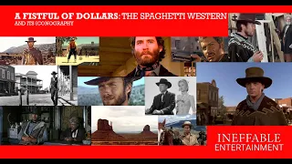 A Fistful of Dollars: The Spaghetti Western (and its iconography)