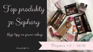 Vlogmas #2 | Top produkty ze Sephory | Tipy na první nákup nebo dárek || MakeupCoffeeFun