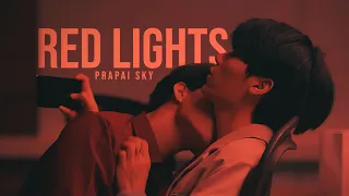 Prapai x Sky || "all I see is red lights". [08x14]