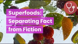 Superfoods: Separating Fact from Fiction 🥜🥦🍋