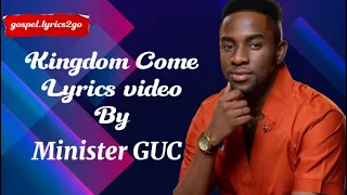 Minister Guc _ kingdom song  Official lyric video