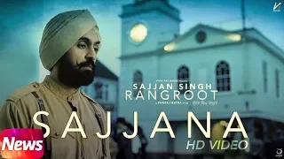 News | Sajjana Song | SAJJAN SINGH RANGROOT | DILJIT DOSANJH | Pankaj Batra