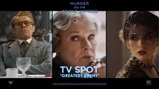 Murder On The Orient Express ['Greatest Event' TV Spot in HD (1080p)]