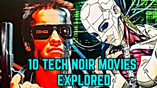 Top 10 Tech Noir Sci Fi Movies That  Should Be On Everyone's Watch List!
