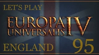 Let's Play Europa Universalis 4 - Rights of Man: England 95