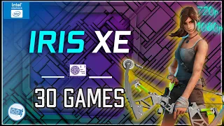 🧿Intel IRIS XE in 30 GAMES      | 2021