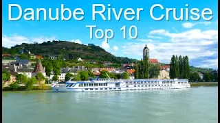 Danube River Cruise: Top Ten Things To Do