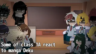 Class 1A reacts to manga deku | SPOILERS | no ships | short series | RE-UPLOAD